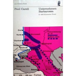 Unternehmen Barbarossa II. 4000 km Front. Von Paul Carell (1968).