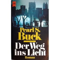 Der Weg ins Licht. Von Pearl Buck (1993).