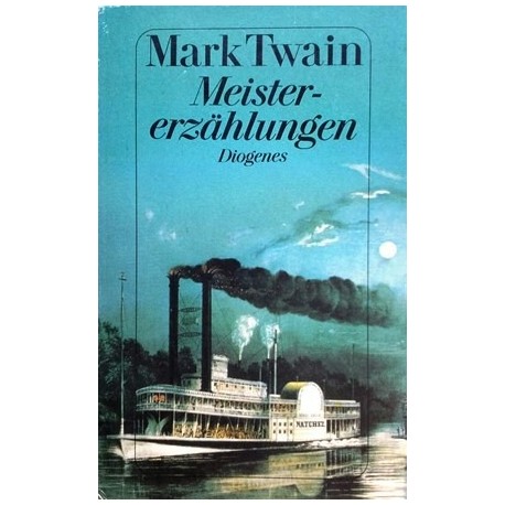 Meistererzählungen. Von Mark Twain (1990).