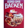 Rund ums Backen. Von Robert Haacker (1984).