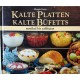 Kalte Platten. Kalte Büffets. Rustikal bis raffiniert. Von Margrit Gutta (1985).