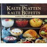 Kalte Platten. Kalte Büffets. Rustikal bis raffiniert. Von Margrit Gutta (1985).