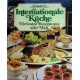 Internationale Küche. Von Evelyn Schlemmer (1977).