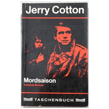 Mordsaison. Von Jerry Cotton (1965).