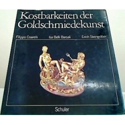 Kostbarkeiten der Goldschmiedekunst. Von Filippo Coarelli (1979).