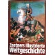 Zentners Illustrierte Weltgeschichte. Von Christian Zentner (1972).