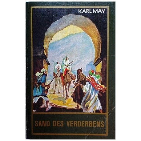 Sand des Verderbens. Von Karl May (1952).