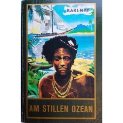 Am stillen Ozean. Von Karl May (1954).