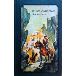 In den Schluchten des Balkan. Von Karl May (1965).