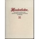 Handarbeiten. Das große Handbuch fürs Stricken, Häkeln, Sticken, Schneidern und Basteln. Von: Grammont Verlag (1981).